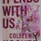 IT ENDS WITH US by COLLEEN HOOVER , 2016