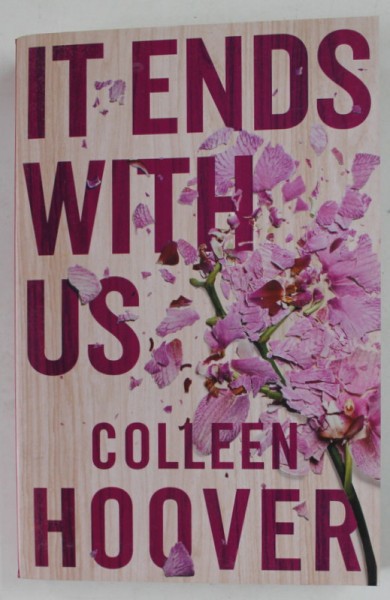 IT ENDS WITH US by COLLEEN HOOVER , 2016