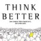 Think Better: An Innovator&#039;s Guide to Productive Thinking