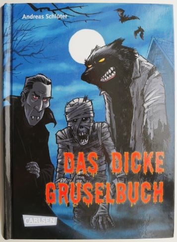 Das dicke Gruselbuch &ndash; Andreas Schluter