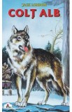 Cumpara ieftin Colt Alb, Roman de Aventura de Jack London, Poveste Supravietuire si Loialitate, Carti Pentru Copii Clasice