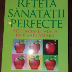 RETETA SANATATII PERFECTE - PATRICK HOLFORD