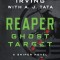 Reaper: Ghost Target