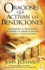 Oraciones Que Activan las Bendiciones = Prayers That Activate Blessings