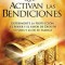 Oraciones Que Activan las Bendiciones = Prayers That Activate Blessings