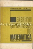 Exercitii Si Probleme De Matematica Pentru Clasele IX-X - C. Ionescu-Tiu