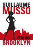 Fata din Brooklyn | Guillaume Musso, ALL