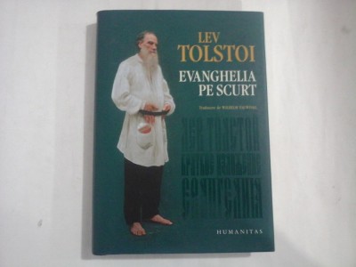 LEV TOLSTOI - EVANGHELIA PE SCURT foto