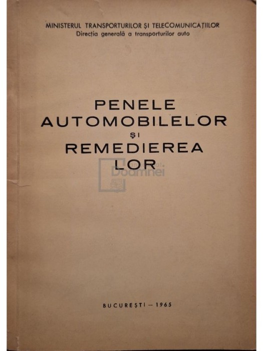 Gh. Anghel - Penele automobilelor si remedierea lor (Editia: 1965)