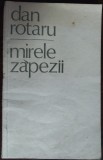 Cumpara ieftin DAN ROTARU - MIRELE ZAPEZII (VERSURI, editia princeps 1980)