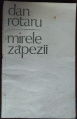 DAN ROTARU - MIRELE ZAPEZII (VERSURI, editia princeps 1980) foto