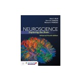 Neuroscience: Exploring the Brain, Enhanced Edition: Exploring the Brain, Enhanced Edition