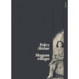 Magam vil&aacute;ga - Polcz Alaine