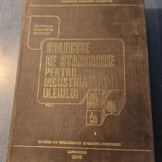 Colectie de standarde pentru industria uleiului volumul 1 1988