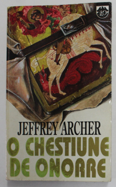 O CHESTIUNE DE ONOARE de JEFFREY ARCHER , 1994