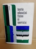 I.Siclovan Teoria educatiei fizice si sportului - editia II, 1972, ed.Stadion - cu cotor si cu foaia de garda lipsa!