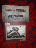 Adevarul despre agresiunea rusa in Transnistria - Valeriu Cerba / 411 pagini