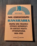 Basarabia drama unei provincii istorice romanesti 1806 - 1920 Paul Cernovodeanu