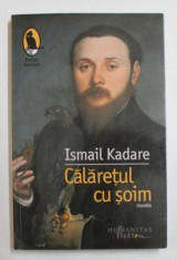CALARETUL CU SOIM - nuvele de ISMAIL KADARE , 2020