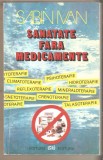 Sabin Ivan-Sanatate fara medicamente