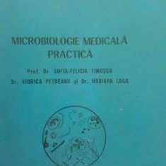 Microbiologie medicala practica-Sofia Felicia Timosca,