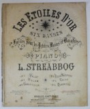 LES ETOILES D &#039;OR No. 1 , VALSE par L. STREABBOG , CCA. 1900 , PARTITURA