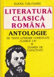 Elena Calugaru - Literatura clasica romana. Antologie de texte literare