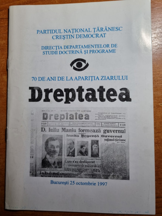 dreptatea 25 octombrie 1997-70 ani de la aparitia ziarului