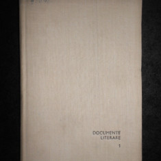 Gh. Cardas - Documente literare. Studii si documente. volumul 1 (1971)