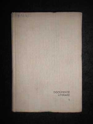Gh. Cardas - Documente literare. Studii si documente. volumul 1 (1971) foto