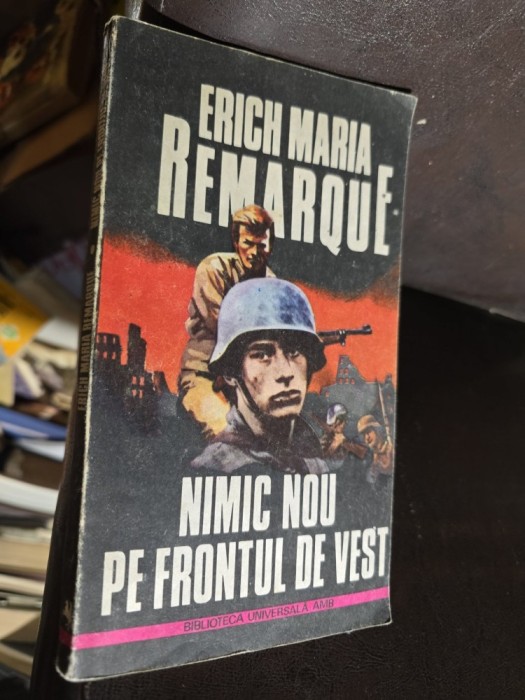 Nimic nou pe frontul de vest - Erich Maria Remarque