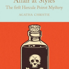 The Mysterious Affair at Styles: A Hercule Poirot Mystery