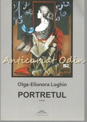 Portretul - Olga-Elionora Loghin