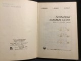 Carte Autoturismul Dacia 1300 editia II de A. Brebenel , C. Mondiru , I. Farcasu anul 1978 / 352 pagini !