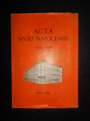 Acta Musei Napocensis volumul 22-23 (1985-1986, editie cartonata) foto