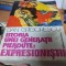 ISTORIA UNEI GENERATII PIERDUTE : EXPRESIONISTII , DAN GRIGORESCU