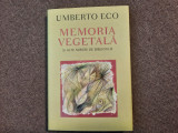 Umberto Eco - Memoria vegetala si alte scrieri de bibliofilie 16/0