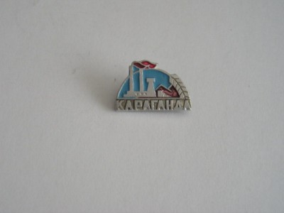 QW9 L 78 - insigna - tematica orase - Karagand - Fosta URSS foto