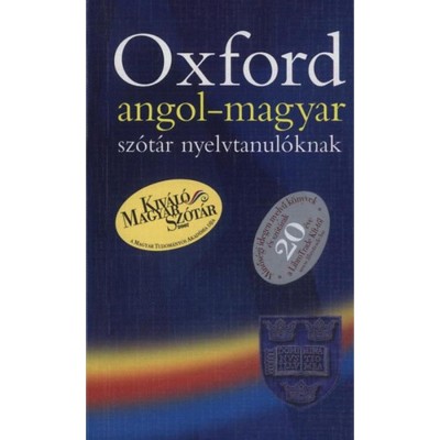 Oxford angol-magyar sz&amp;oacute;t&amp;aacute;r nyelvtanul&amp;oacute;knak - Oxford University Press foto