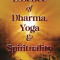 Essence of Dharma Yoga and Spirituality