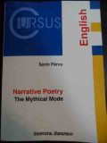 Narrative Poetry The Mythical Mode - Sorin Parvu ,547575, Institutul European