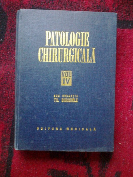 a10 TH.BURGHELE - PATOLOGIE CHIRURGICALA Vol.4.