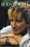 Casetă Rod Stewart &lrm;&ndash; The Story So Far: The Very Best Of Rod Stewart, originală, Rock