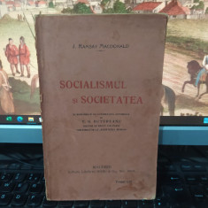Ramsay MacDonald, Socialismul și societatea, editura Socec București c .1921 097