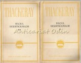 Bilciul Desertaciunilor I, II - W. M. Thackeray