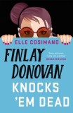 Finlay Donovan Knocks &#039;Em Dead - SAS Gardners EU