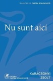 Nu sunt aici - Grupul Art