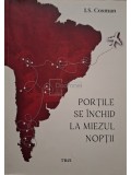 I. S. Cosman - Portile se inchid la miezul noptii (Editia: 2022)