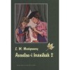 Avonlea-i kr&oacute;nik&aacute;k 2. - Lucy Maud Montgomery