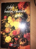 Codul bunelor maniere astazi-Aurelia Anastasia Marinescu, Humanitas